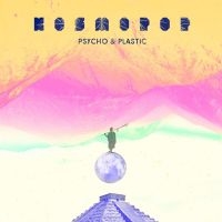 Psycho & Plastic - Kosmopop i gruppen VINYL / Pop-Rock hos Bengans Skivbutik AB (2714646)