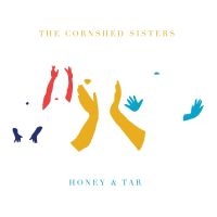 Cornshed Sisters - Honey & Tar i gruppen VINYL / Pop-Rock hos Bengans Skivbutik AB (2714688)