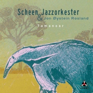 Scheen Jazzorkester & Jon Oystein R - Tamanor i gruppen CD / Jazz/Blues hos Bengans Skivbutik AB (2714713)