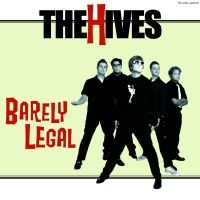 The Hives - Barely Legal i gruppen VINYL / Pop-Rock,Punk,Svensk Musik hos Bengans Skivbutik AB (2721131)