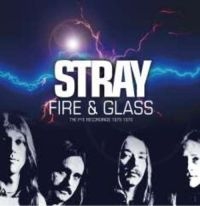 Stray - Fire & Glass ~ The Pye Recordings 1 i gruppen CD / Pop-Rock hos Bengans Skivbutik AB (2721253)