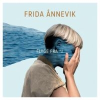 Ånnevik Frida - Flyge Fra i gruppen CD / Pop-Rock hos Bengans Skivbutik AB (2728638)