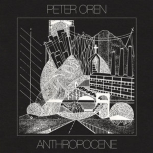 Peter Oren - Anthropocene i gruppen CD / Pop-Rock hos Bengans Skivbutik AB (2779091)