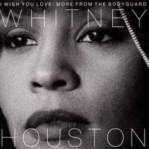Houston Whitney - I Wish You Love: More From The Bodyguard i gruppen CD / Pop-Rock,Övrigt hos Bengans Skivbutik AB (2799015)