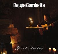 Gambetta Beppe - Short Stories i gruppen CD / Pop-Rock hos Bengans Skivbutik AB (2799085)