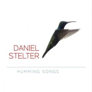 Daniel Stelter - Humming Songs i gruppen CD / Jazz/Blues hos Bengans Skivbutik AB (2799167)