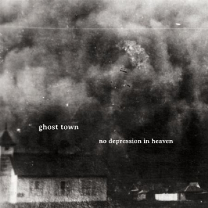 Ghost Town - No Depression In Heaven i gruppen CD / Jazz/Blues hos Bengans Skivbutik AB (2799233)