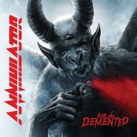 ANNIHILATOR - FOR THE DEMENTED i gruppen CD / Hårdrock hos Bengans Skivbutik AB (2804772)