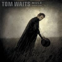 Tom Waits - Mule Variations (Remastered) i gruppen VINYL / Pop-Rock hos Bengans Skivbutik AB (2809521)