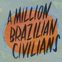 Ross Donn - A Million Brazillian Civilians i gruppen CD / Pop-Rock hos Bengans Skivbutik AB (2840184)