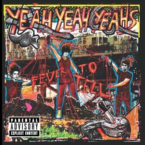 Yeah Yeah Yeahs - Fever To Tell (Vinyl 15Th Anniversary Edition) i gruppen VI TIPSAR / Mest populära vinylklassiker hos Bengans Skivbutik AB (2842336)