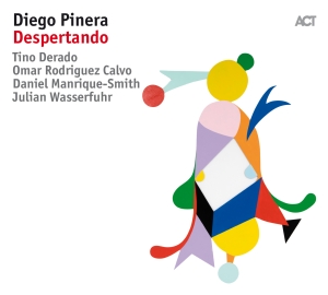 Diego Pinera - Despertando i gruppen CD / Jazz hos Bengans Skivbutik AB (2851590)