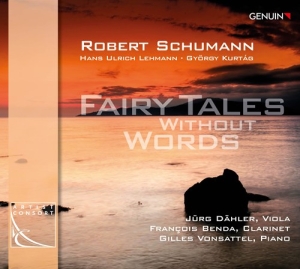 Schumann Robert Lehmann Hans Ulr - Fairy Tales Without Words i gruppen Externt_Lager / Naxoslager hos Bengans Skivbutik AB (2865277)