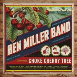 Miller Ben Band - Choke Cherry Tree i gruppen VINYL / Pop-Rock hos Bengans Skivbutik AB (2881756)
