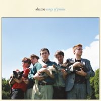 Shame - Songs Of Praise i gruppen CD / Pop-Rock hos Bengans Skivbutik AB (2883413)