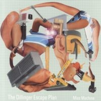 Dillinger Escape Plan - Miss Machine i gruppen CD / Pop-Rock hos Bengans Skivbutik AB (2890096)