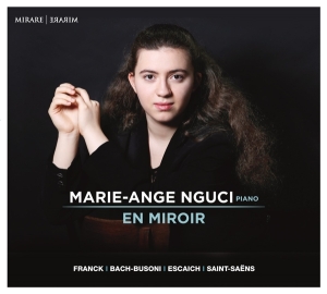 Marie-Ange Nguci - En Miroir i gruppen CD / Klassiskt,Övrigt hos Bengans Skivbutik AB (2891853)