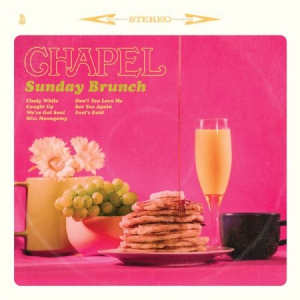 CHAPEL - SUNDAY BRUNCH (VINYL) i gruppen VINYL / Pop-Rock hos Bengans Skivbutik AB (2893920)