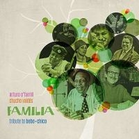 O'farrill Arturo & Chucho Valdes - Familia: Tribute To Bebo & Chico i gruppen CD / Jazz hos Bengans Skivbutik AB (2999245)