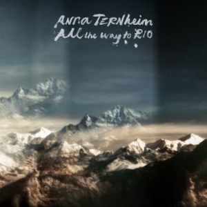 Anna Ternheim - All The Way To Rio i gruppen CD / Pop-Rock hos Bengans Skivbutik AB (3002061)