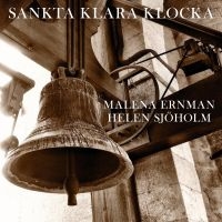 Malena Ernman & Helen Sjöholm - Sankta Klara Klocka i gruppen CD / Pop-Rock hos Bengans Skivbutik AB (3012655)