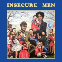 Insecure Men - Insecure Men i gruppen CD / Pop-Rock hos Bengans Skivbutik AB (3013904)