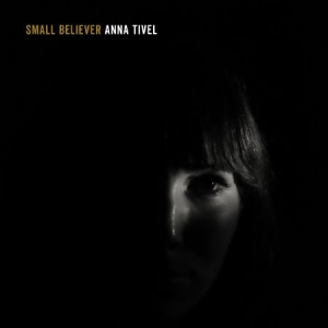 Tivel Anna - Small Believer i gruppen VINYL / Pop hos Bengans Skivbutik AB (3013918)