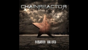 Chainreactor - Decayed Values i gruppen CD / Rock hos Bengans Skivbutik AB (3013952)