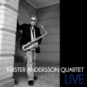 Andersson Krister (Quartet) - Live i gruppen CD / Jazz hos Bengans Skivbutik AB (3014020)