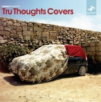 Blandade Artister - Tru Thoughts Covers i gruppen CD / RnB-Soul hos Bengans Skivbutik AB (3015704)