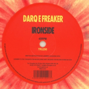 Darq E Freaker - Ironside i gruppen ÖVRIGT / Övrigt / aub hos Bengans Skivbutik AB (3015771)