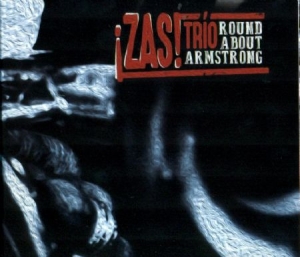 Zas Trio - Round About Armstrong i gruppen CD / Jazz/Blues hos Bengans Skivbutik AB (3015850)