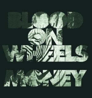 Blood On Wheels - Money i gruppen VINYL / Pop-Rock hos Bengans Skivbutik AB (3019920)