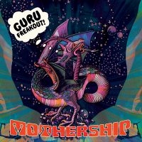 Guru Freakout - Mothership i gruppen VINYL / Pop-Rock hos Bengans Skivbutik AB (3025067)