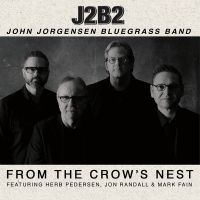 Jorgensen John & Bluegrass Band - From The Crow's Nest i gruppen CD / Country hos Bengans Skivbutik AB (3025116)