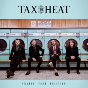 Tax The Heat - Change Your Position i gruppen CD / Pop-Rock hos Bengans Skivbutik AB (3028514)