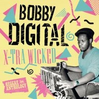 Bobby Digital - X-Tra Wicked (Reggae Anthology) i gruppen VINYL / Reggae hos Bengans Skivbutik AB (3034368)