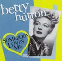 Hutton Betty - Somebody Loves Me i gruppen CD / Pop-Rock hos Bengans Skivbutik AB (3034585)