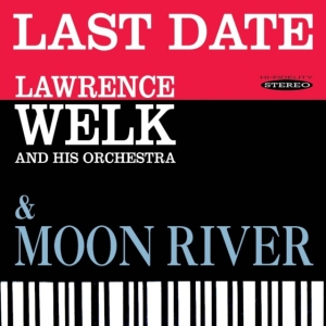 Welk Lawrence - Last Date & Moon River i gruppen ÖVRIGT / Övrigt / aub hos Bengans Skivbutik AB (3034723)