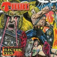 Thor - Electric Eyes (Unrel.1979 Album!) i gruppen CD / Hårdrock hos Bengans Skivbutik AB (3035243)