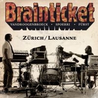 Brainticket - Zurich/Lausanne i gruppen CD / Pop-Rock hos Bengans Skivbutik AB (3035244)