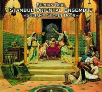 Burhan Öcal & Istanbul Oriental - Sultan's Secret Door i gruppen CD / World Music hos Bengans Skivbutik AB (3042009)