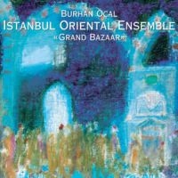 Burhan Öcal & Istanbul Oriental - Grand Bazaar i gruppen CD / World Music hos Bengans Skivbutik AB (3042032)