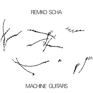 Scha Remko - Machine Guitars i gruppen VINYL / Rock hos Bengans Skivbutik AB (3042054)