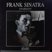 Sinatra Frank - Stardust i gruppen CD / Jazz hos Bengans Skivbutik AB (3042060)