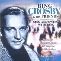 Crosby Bing & His Friends - Bing Crosby & His Friends i gruppen CD / Jazz hos Bengans Skivbutik AB (3042157)