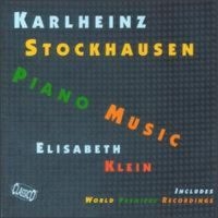 Klein Elisabeth - Stockhausen: Piano Music i gruppen CD / Pop-Rock hos Bengans Skivbutik AB (3042209)