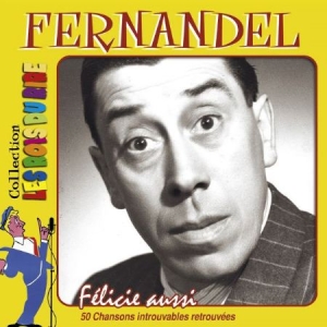 Fernandel - Felicie Aussi i gruppen CD / Pop hos Bengans Skivbutik AB (3042257)