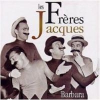 Les Freres Jacques - Les Freres Jacques - Barbara i gruppen CD / Pop-Rock hos Bengans Skivbutik AB (3042258)