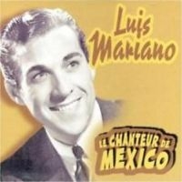 Mariano Luis - Chanteur De Mexico i gruppen CD / Pop-Rock hos Bengans Skivbutik AB (3042263)